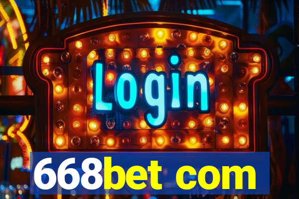 668bet com